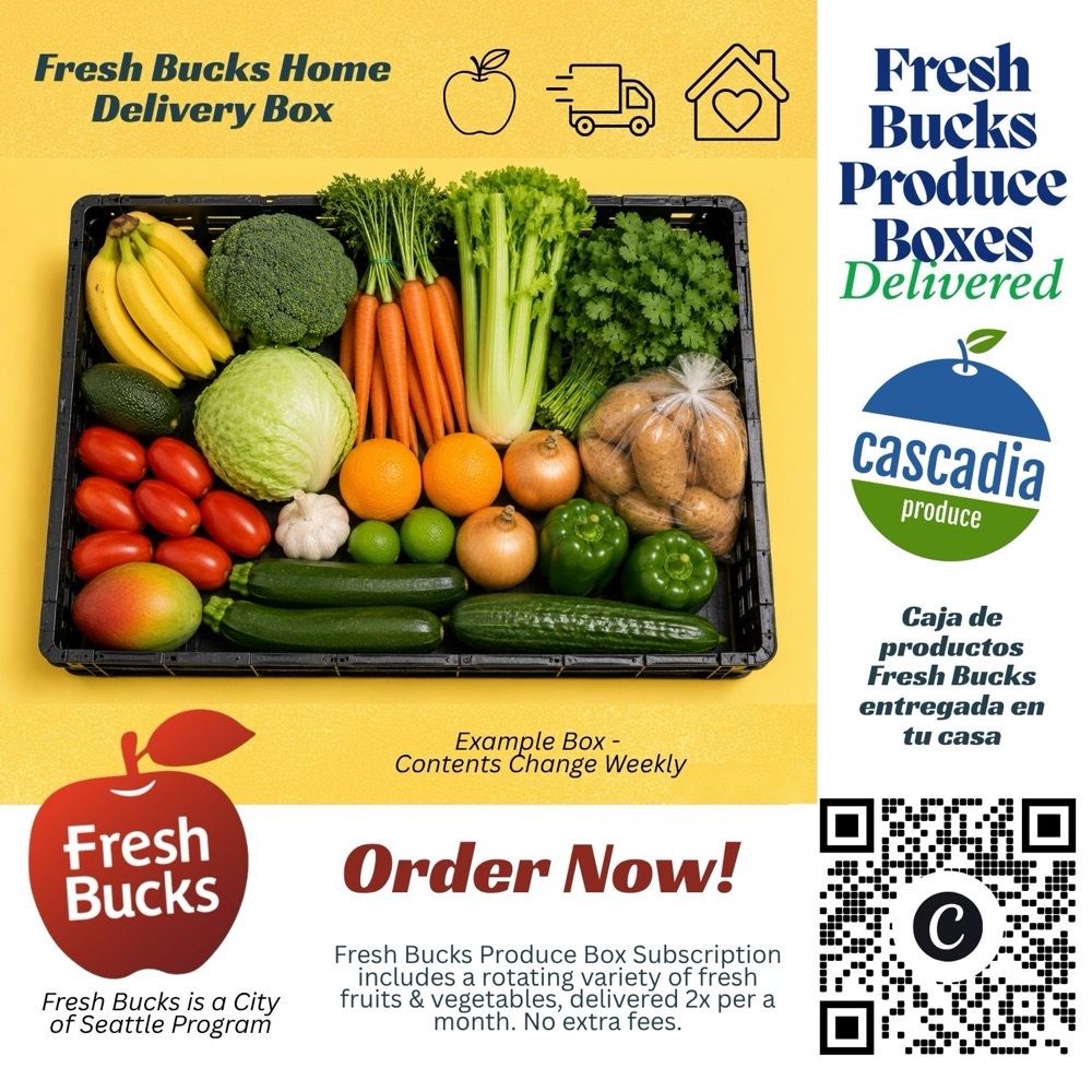 Fresh Bucks Home Delivery Box flyer: a crate of fresh fruit and vegetables including bananas, broccoli, carrots, celery, tomatoes, peppers and potatoes, labelled an example box whose contents change weekly. The Fresh Bucks produce box subscription includes a rotating variety of fresh fruits and vegetables delivered twice a month with no extra fees. Fresh Bucks is a City of Seattle program.